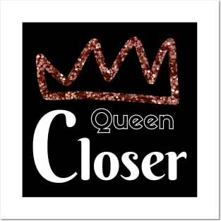 Queen Closer Posters and Art